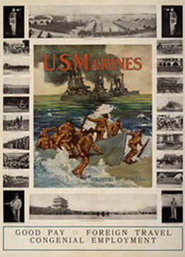 U.S. Marines; Good Pay; Foreign Travel; Congenial Employment