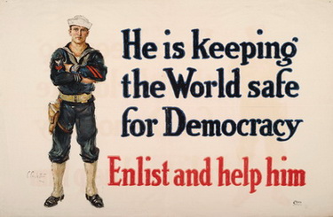 He is Keeping the World Safe for Democracy; Enlist and Help Him