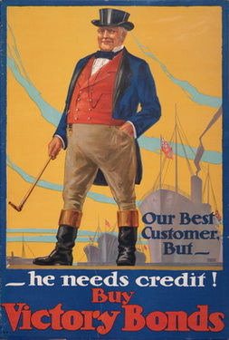 Our Best customer But He Needs Credit!  Buy Victory Bonds