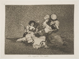 Las mugeres dan valor (The women give courage); plate 4 from
Disasters of War