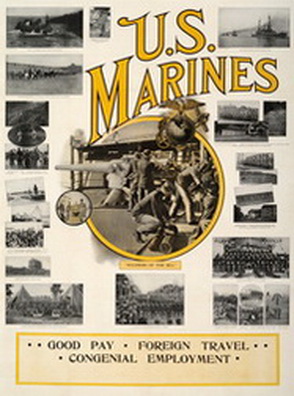 U.S. Marines; Good Pay; Foreign Travel; Congenial Employment