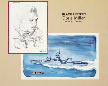 Black History; Dorie Miller; Mess Attendant
