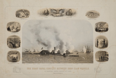 The First Naval Conflict Between Iron Clad Vessels in Hampton Roads, March 5, 1862