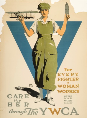 FOR EVERY FIGHTER A WOMAN WORKER - UNITED WAR WORK CAMPAIGN - CARE FOR HER THROUGH THE YWCA